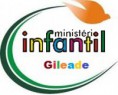 Ministério Infantil Gileade - lider Ir.Michele soares